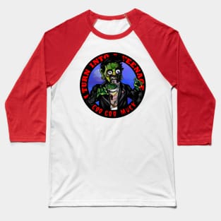 I Turn Into a Teenage Goo Goo Muck Baseball T-Shirt